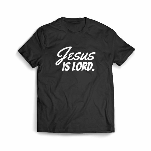 Jesus Is Lord Christian Men's T-Shirt