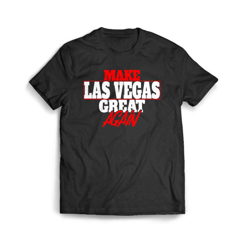 Make Las Vegas Great Again Men's T-Shirt