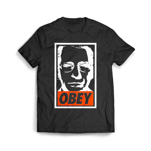 Obey Fauci Men's T-Shirt