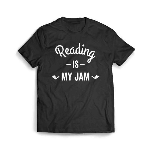 Reading Is My Jam 2 Men's T-Shirt