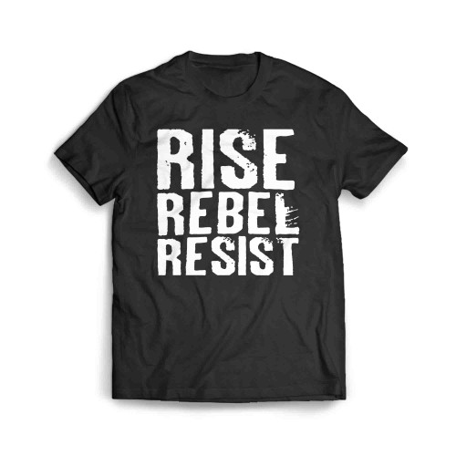 Rise Rebel Resist Government Men's T-Shirt