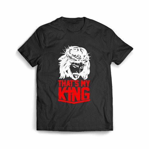 That'S My King Jesus Christ Men's T-Shirt