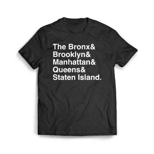 The Bronx Brooklyn Manhattan Queens Staten Island New York City Boroughs Men's T-Shirt