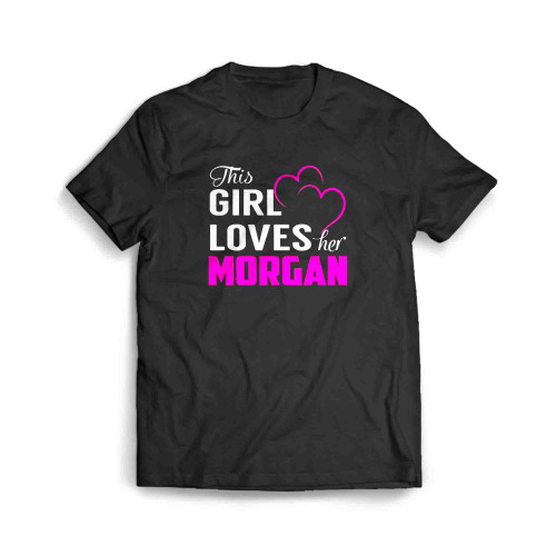 This Girl Loves Her Morgan Men's T-Shirt