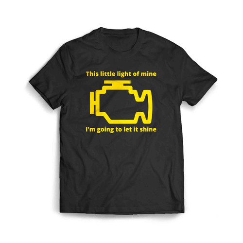 This Little Light Of Mine Check Engine Light Graphic Men's T-Shirt