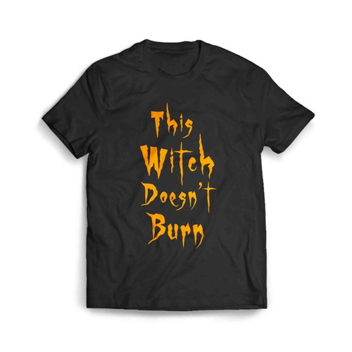 This Witch Doesn'T Burn Feminist Spooky Halloween Men's T-Shirt