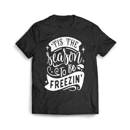 Tis The Season To Be Freezin Christmas Gnomes Men's T-Shirt