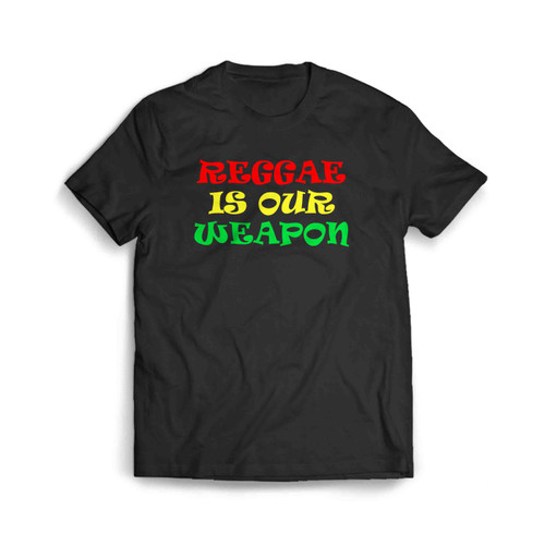Reggae Is Our Weapon 73 Men's T-Shirt