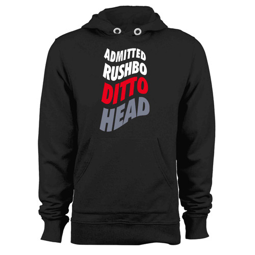 Admitted El Rushbo Ditto Head Rush Limbaugh Hoodie