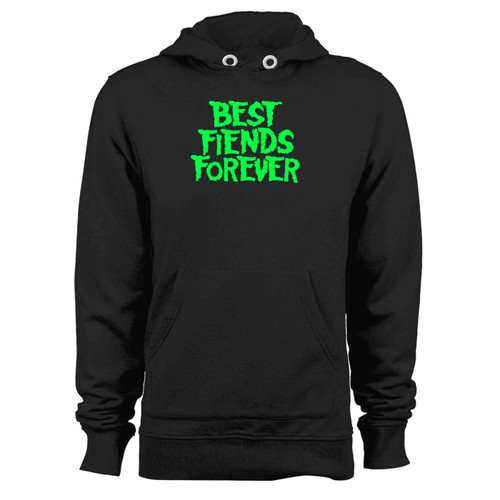 Best Fiends Forever Hoodie