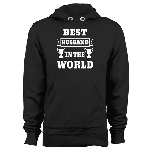 Best Husband In The World Hoodie