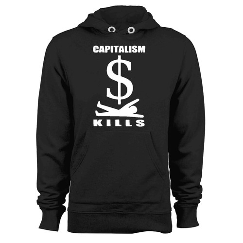 Capitalism Kills Money Hoodie