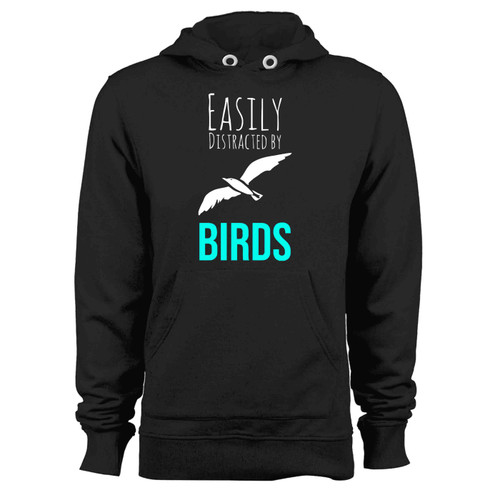 Easily Distracted By Birds Bird Watcher Hoodie