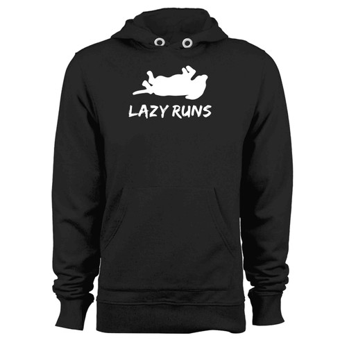 Lazy Runs Dog For Angry Runs Hoodie