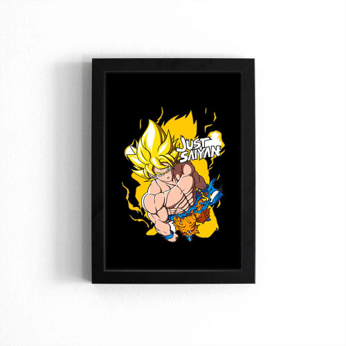 Dbz Just Saiyan Dragon Ball Z Goku Poster