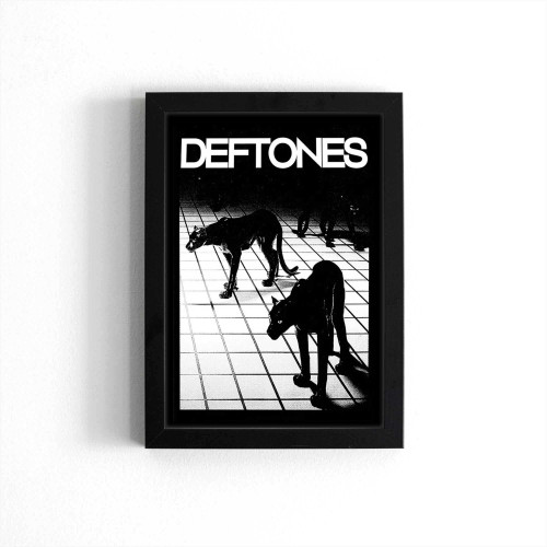 You Just Dont Know Deftones Band Poster