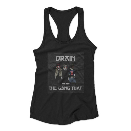 Drain Gang Unisex The Gang That Could Rap Music Women Racerback Tank Top