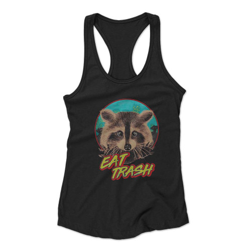 Live Fast Eat Trash Raccoon Women Racerback Tank Top