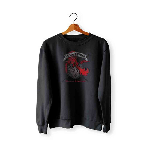 Dungeons And Dragons How I Roll Sweatshirt Sweater
