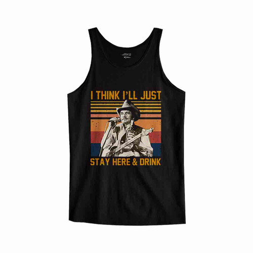 Merle Haggard I Think I Ll Just Stay Here And Drink Tank Top