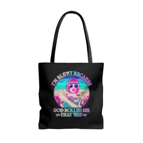 I Am Blunt Because God Rolled Me That Way Retro Tattoo Tote Bags