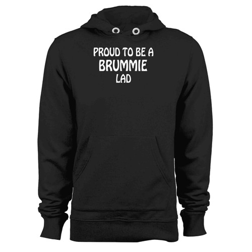 Pround To Be A Brummie Lad Hoodie