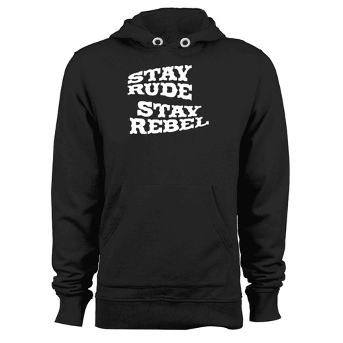 Reggae Ska Stay Rude Stay Rebel Hoodie