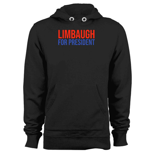 Rush Limbaugh Bumper Limbaugh For President Hoodie