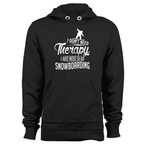 Snowboarding Is My Therapy Hoodie