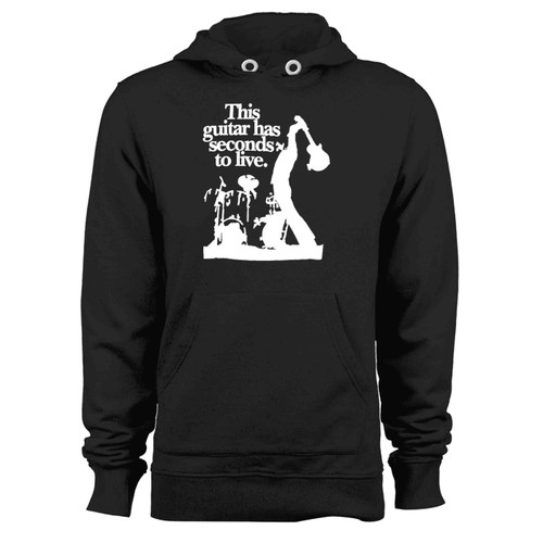 This Guitar Has Seconds To Live Hoodie