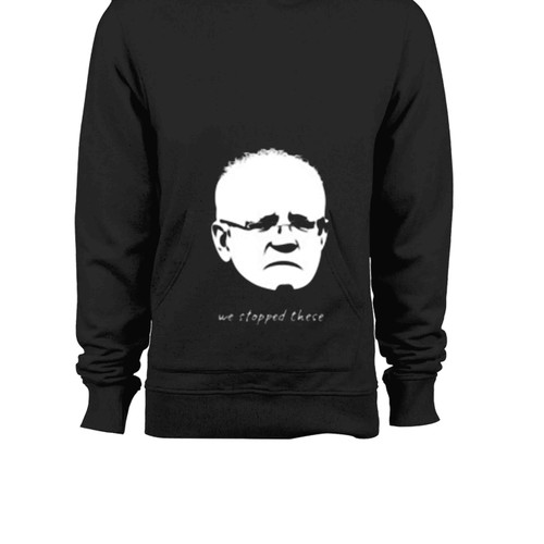 We Stopped These Scott Morrison Hoodie