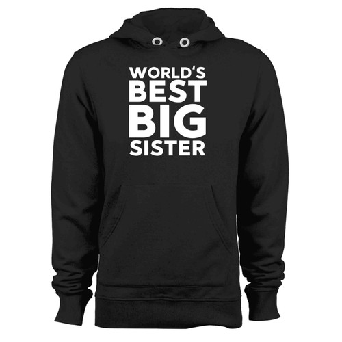 World S Best Big Sister Hoodie