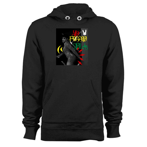 Yhlqmdlg Bad Bunny Yo Perreo Sola Reggaeton Regueton Hoodie