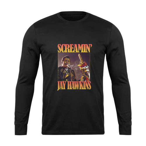 Screamin Jay Hawkins Long Sleeve T-Shirt Tee