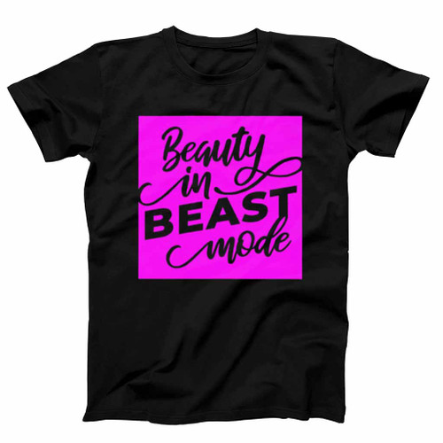 Ladies Beauty In Beast Mode Mens T-Shirt Tee