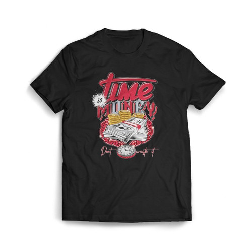 Time Is Money Mens T-Shirt Tee