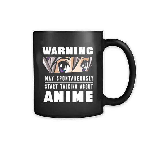 Warning May Start Talking About Anime Live Mug