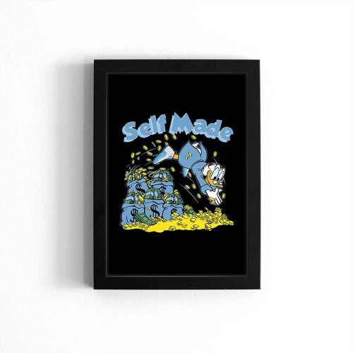 Self Made Scrooge Mcduck Poster