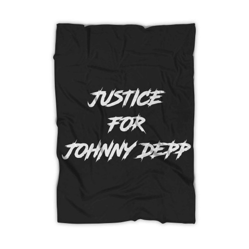 Justice For Johnny Depp 46 Blanket