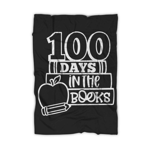 100 Days In The Books Teachers Blanket