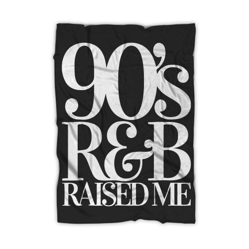 90 S R N B Raised Me Blanket