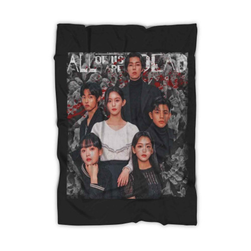 All Of Us Are Dead Vintage Zombie Horror Blanket