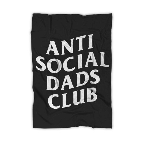 Anti Social Dads Club Fathers Day Blanket