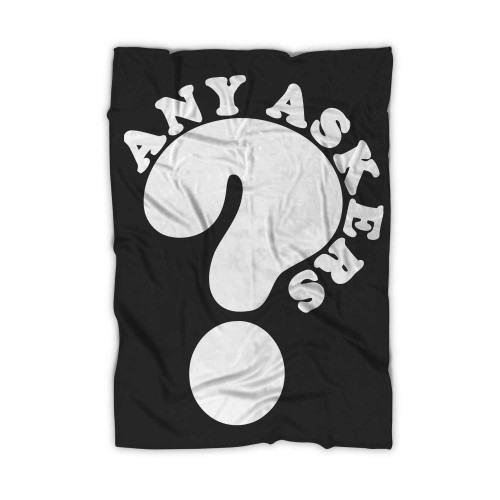 Any Askers Blanket