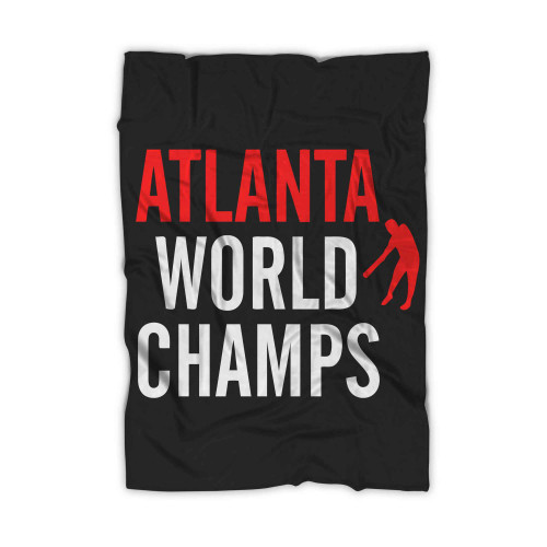 Atlanta World Champs Blanket Atlanta World Champs Blanket