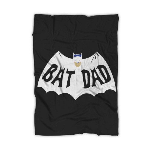 Bat Dad Batman 1960s Fathers Day Funnybat Dad Batman 1960s Fathers Day Funny Blanket