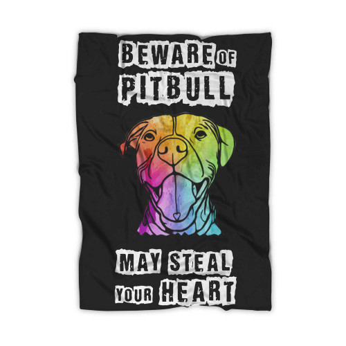 Beware Of Pitbull May Steel Your Heart Blanket