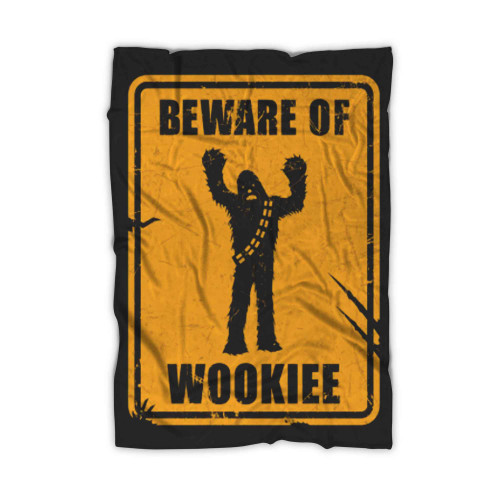Beware Of Wookiee Blanket