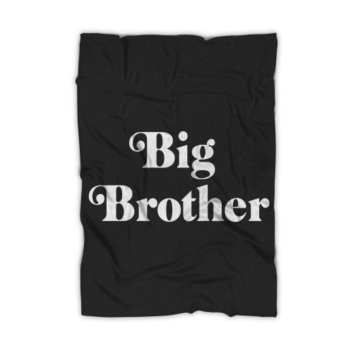 Big Brother Big Brother Big Brother Big Bro Pregnancy Blanket