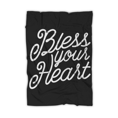 Bless Your Heart Blanket